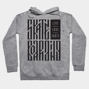 Skateboarding Live Love Skate Hoodie